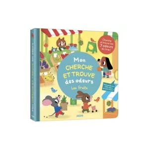 Mon cherche et trouve des odeurs / Les fruits