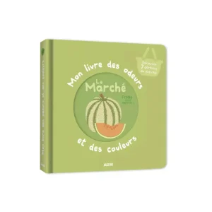 Mon livre des odeurs et des couleurs / Le marché